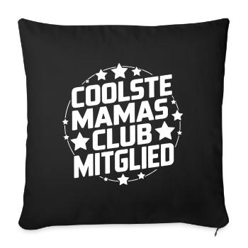 Coolste Mamas Club Mitglied - Sofakissenbezug 45 x 45 cm - Schwarz - Vorne