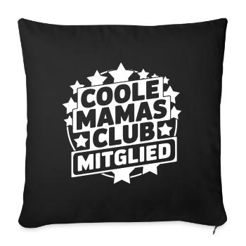Cooler Mamas Club Mitglied - Sofakissenbezug 45 x 45 cm - Schwarz - Vorne