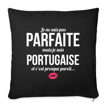 Je Ne Suis Pas Parfaite Mais Je Suis Portugaise... - Housse de coussin décorative 45 x 45 cm - noir - Devant