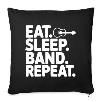 Eat. Sleep. Band. Repeat. - Sofa pillowcase 17,3'' x 17,3'' (45 x 45 cm) - black - Front