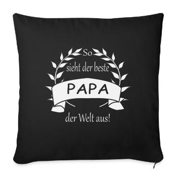 So sieht der beste Papa der Welt aus - Sofakissenbezug 45 x 45 cm - Schwarz - Vorne