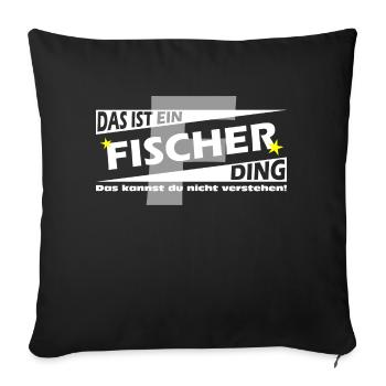 Fischer Ding - Sofakissenbezug 45 x 45 cm - Schwarz - Vorne