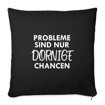 Probleme sind nur dornige Chancen - Lindner FDP - Sofakissenbezug 45 x 45 cm - Schwarz - Vorne