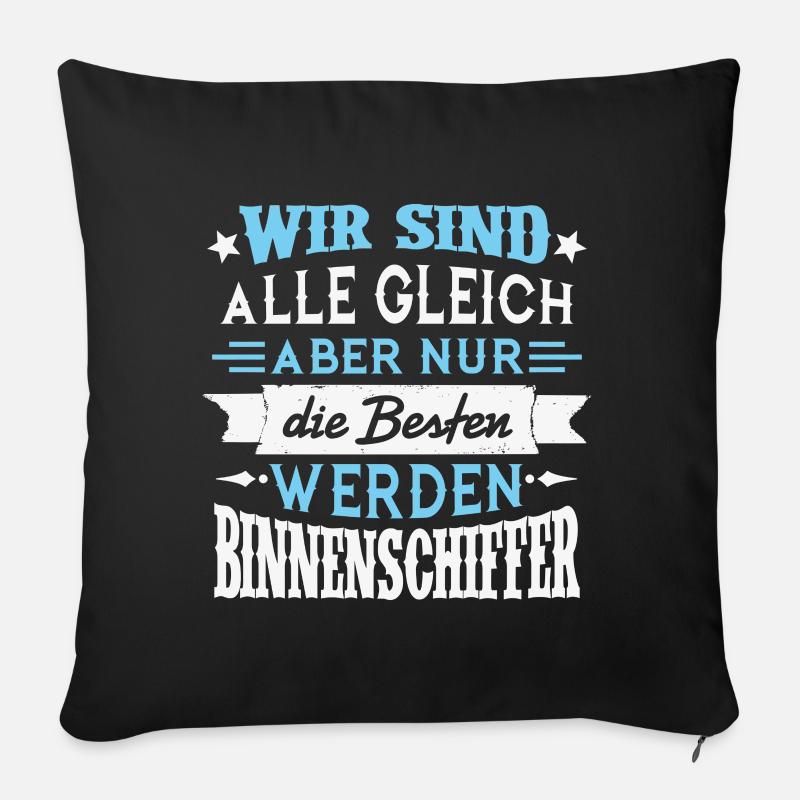 Aber nur die Besten werden BINNENSCHIFFER - Sofakissenbezug 45 x 45 cm - Schwarz