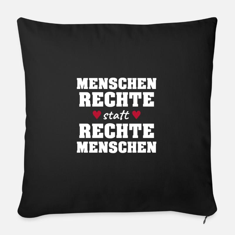 Menschenrechte statt Rechte Menschen! - Sofakissenbezug 45 x 45 cm - Schwarz
