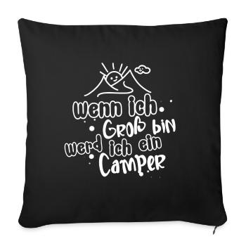 Wenn Ich Groß Bin Werd Ich Camper - Sofakissenbezug 45 x 45 cm - Schwarz - Vorne