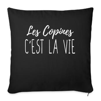 Les copines c'est la vie - Housse de coussin décorative 45 x 45 cm - noir - Devant