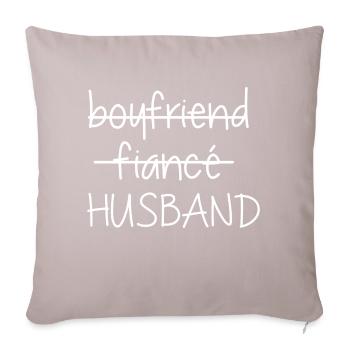 Boyfriend Fiance Husband - Sofa pillowcase 17,3'' x 17,3'' (45 x 45 cm) - light taupe - Front
