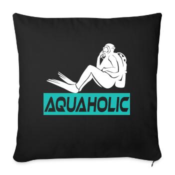Aquaholic Scuba Diving Diver - Sofakissenbezug 45 x 45 cm - Schwarz - Vorne