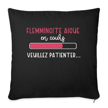 Flemmingite aigüe en cours cadeau humour femme - Housse de coussin décorative 45 x 45 cm - noir - Devant