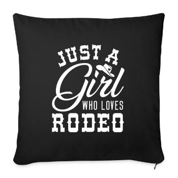 Just A Girl Who Loves Rodeo - Sofa pillowcase 17,3'' x 17,3'' (45 x 45 cm) - black - Front