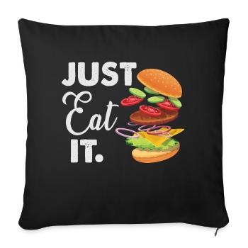 just eat it - Sofa pillowcase 17,3'' x 17,3'' (45 x 45 cm) - black - Front