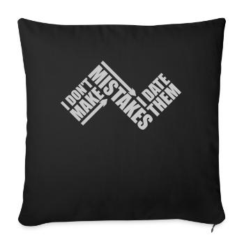 Date Mistakes Zitat Logo - Sofakissenbezug 45 x 45 cm - Schwarz - Vorne