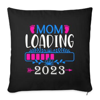 Mama loading 2023, werdende Mutter 2023 - Sofakissenbezug 45 x 45 cm - Schwarz - Vorne