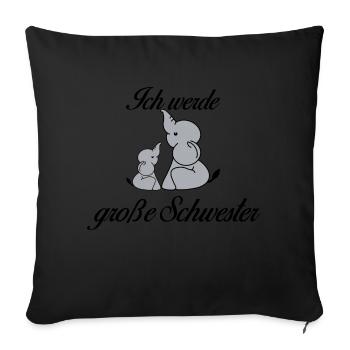 Große Schwester - Sofakissenbezug 45 x 45 cm - Schwarz - Vorne