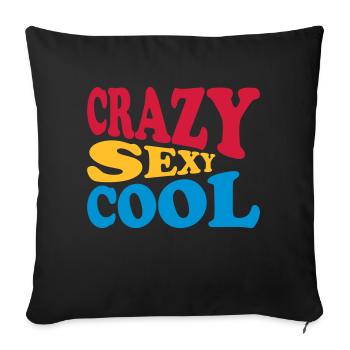 crazy sexy cool Design - Sofakissenbezug 45 x 45 cm - Schwarz - Vorne