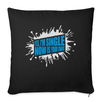 célibataire maintenant votre chance - Housse de coussin décorative 45 x 45 cm - noir - Devant