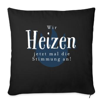 Heizen, Heizung, Gas, Gasheizung, Inflation, Teuer - Sofakissenbezug 45 x 45 cm - Schwarz - Vorne