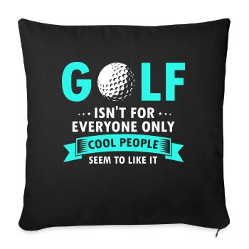 Le GOLF n’est pas pour tout le monde seulement les gens cool comme ça - Housse de coussin décorative 45 x 45 cm - noir - Devant