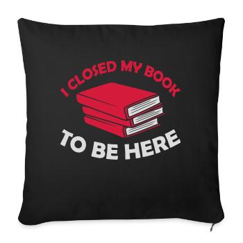 J’ai fermé mon livre - Housse de coussin décorative 45 x 45 cm - noir - Devant