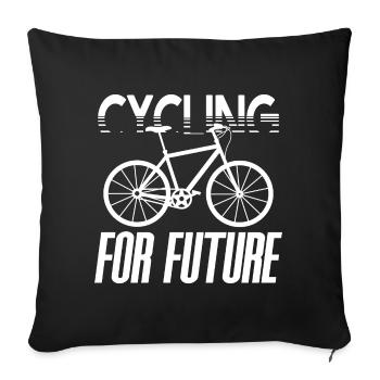 Cycling for Future bike cyclist climate change - Sofa pillowcase 17,3'' x 17,3'' (45 x 45 cm) - black - Front