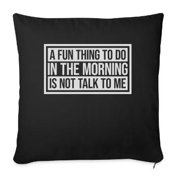 ne me parle pas - Housse de coussin décorative 45 x 45 cm - noir - Devant