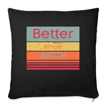 Just better - Sofakissenbezug 45 x 45 cm - Schwarz - Vorne