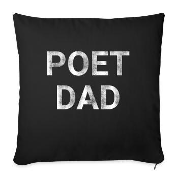 Poet Dad - Sofa pillowcase 17,3'' x 17,3'' (45 x 45 cm) - black - Front