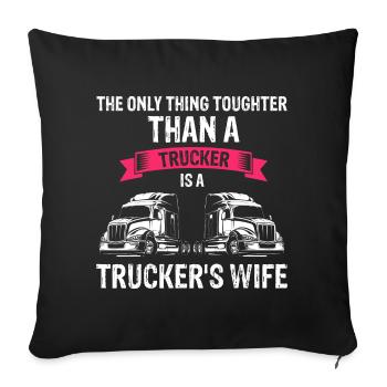 Trucker's Wife Truck Drivers Wife - Sofa pillowcase 17,3'' x 17,3'' (45 x 45 cm) - black - Front