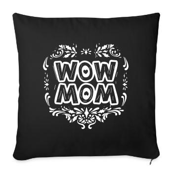WOW Mama - Sofakissenbezug 45 x 45 cm - Schwarz - Vorne