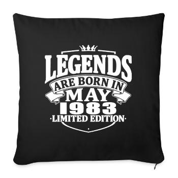 legends are born in mai 1983 - 40 years old - Sofa pillowcase 17,3'' x 17,3'' (45 x 45 cm) - black - Front