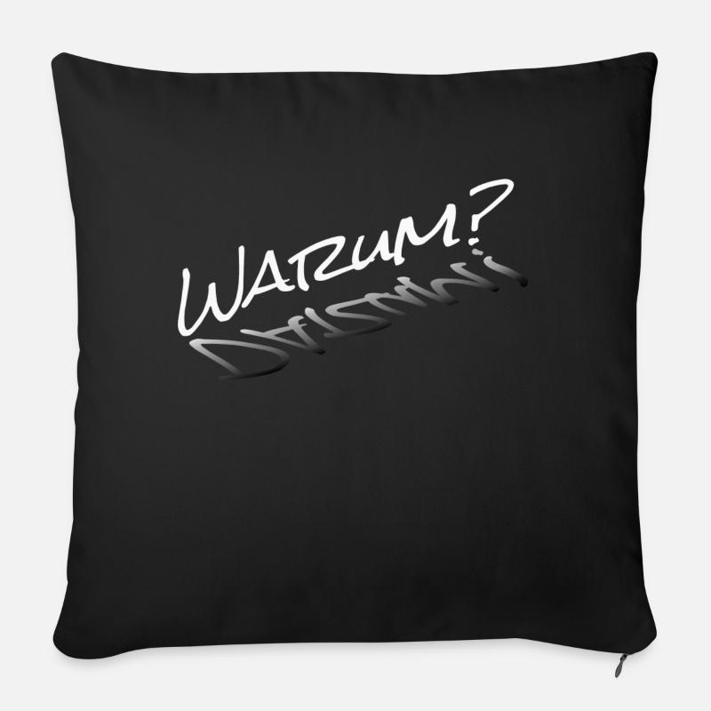 Warum? - Sofakissenbezug 45 x 45 cm - Schwarz