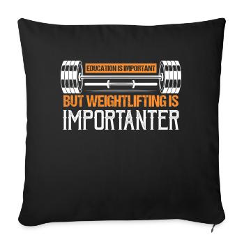 But Weightlifting Is Importanter Weight Lifting Wo - Sofa pillowcase 17,3'' x 17,3'' (45 x 45 cm) - black - Front