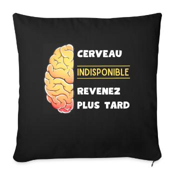 Cerveau indisponible revenez plus tard - Housse de coussin décorative 45 x 45 cm - noir - Devant