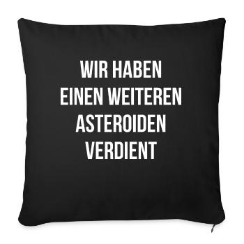 Asteroid Astronomie Spruch - Sofakissenbezug 45 x 45 cm - Schwarz - Vorne