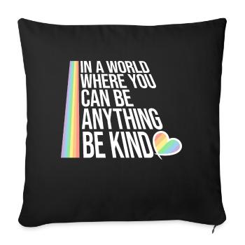 Dans un monde où vous pouvez être n’importe quoi, soyez gentil Citation - Housse de coussin décorative 45 x 45 cm - noir - Devant
