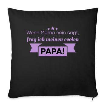 cooler Papa - lustige Sprüche - Sofakissenbezug 45 x 45 cm - Schwarz - Vorne