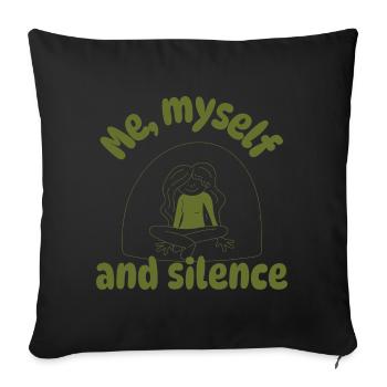 Me, myself and silence - Sofakissenbezug 45 x 45 cm - Schwarz - Vorne
