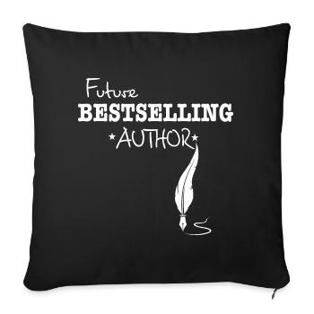 Future bestselling author - Sofa pillowcase 17,3'' x 17,3'' (45 x 45 cm) - black - Front