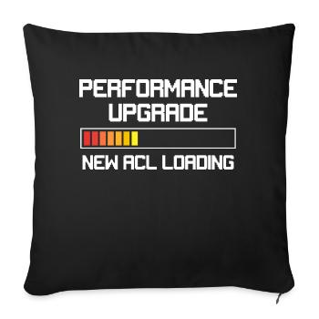 Funny Knee Surgery Torn ACL Performance Upgrade - Sofa pillowcase 17,3'' x 17,3'' (45 x 45 cm) - black - Front