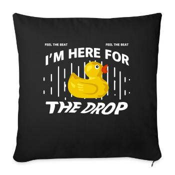 I'm here for the drop music ducks - Sofa pillowcase 17,3'' x 17,3'' (45 x 45 cm) - black - Front