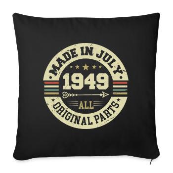 July 1949 Birthday Gift 1949 I Made in July - Sofa pillowcase 17,3'' x 17,3'' (45 x 45 cm) - black - Front