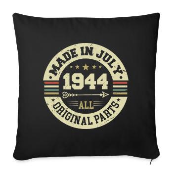 Juli 1944 Geburtstagsgeschenk 1944 I Made in July - Sofakissenbezug 45 x 45 cm - Schwarz - Vorne