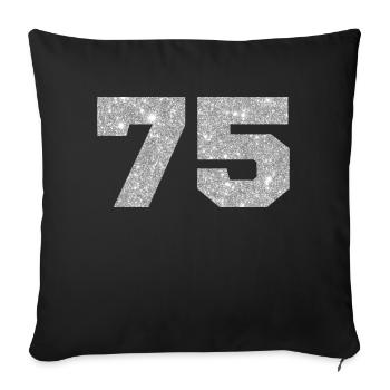 75 Silber Glitter - 75. Jahrestag - Sofakissenbezug 45 x 45 cm - Schwarz - Vorne