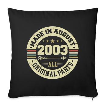 August 2003 Birthday Gift August 2003 August - Sofa pillowcase 17,3'' x 17,3'' (45 x 45 cm) - black - Front