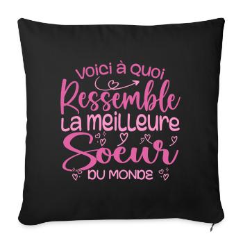 Cadeau Meilleure Sœur - Cadeau Super et cool Soeur - Housse de coussin décorative 45 x 45 cm - noir - Devant