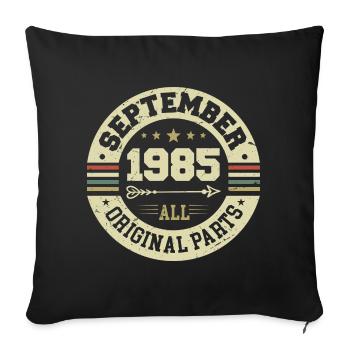 39th birthday 1985 Legendary since September 1985 - Sofa pillowcase 17,3'' x 17,3'' (45 x 45 cm) - black - Front