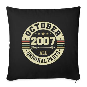 Legendary since October 2007 Birthday October 2007 - Sofa pillowcase 17,3'' x 17,3'' (45 x 45 cm) - black - Front