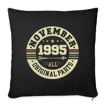 Vintage November 1995 - Birthday November 1995 - Sofa pillowcase 17,3'' x 17,3'' (45 x 45 cm) - black - Front