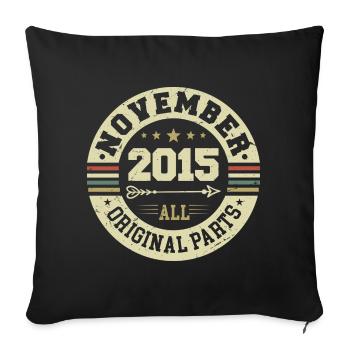 Vintage November 2015 - Birthday November 2015 - Sofa pillowcase 17,3'' x 17,3'' (45 x 45 cm) - black - Front